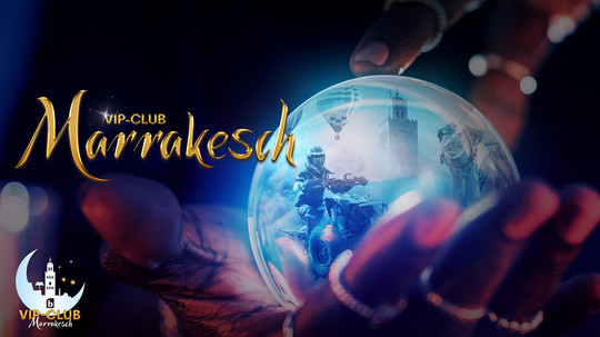 VIP-Club 2023: Marrakesch